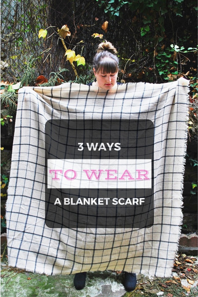 3 ways to wear a blanket scarf