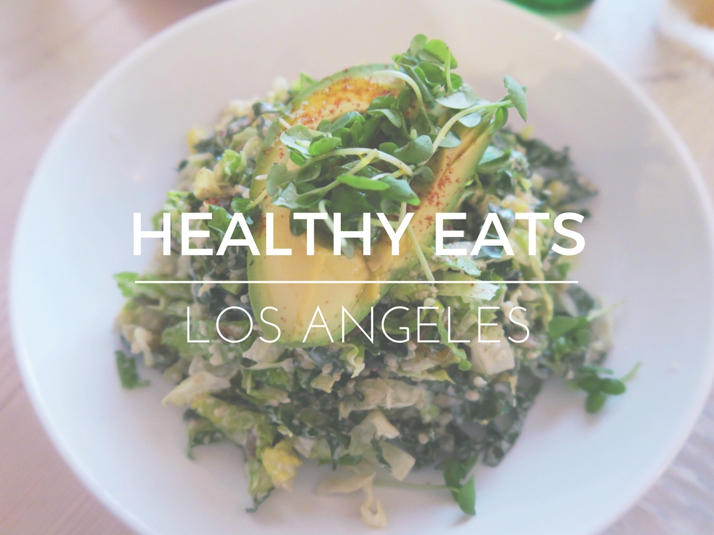 Healthy Eats | L.A.