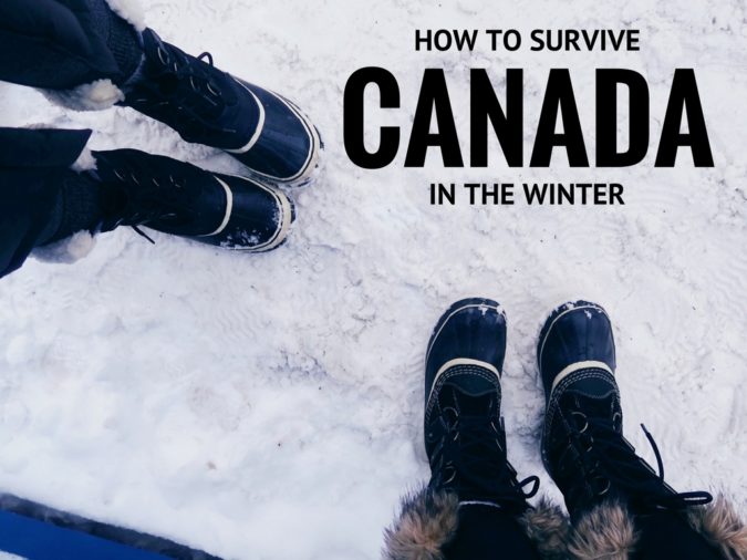 How To Survive Canada In The Winter