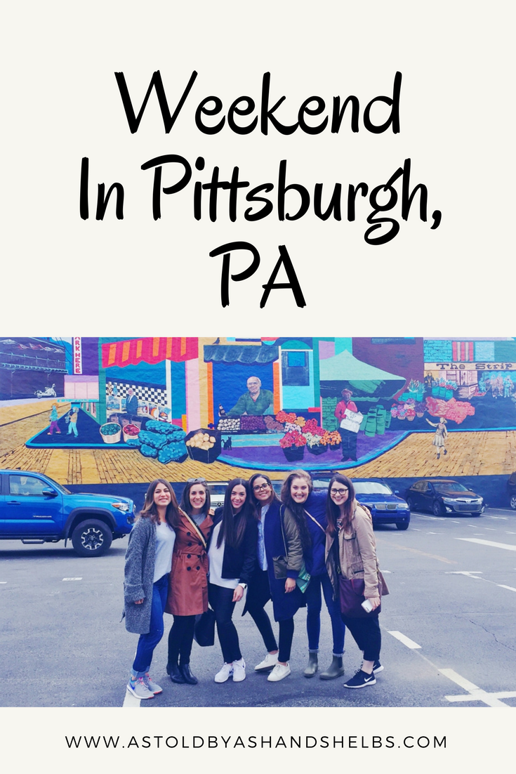 Weekend In Pittsburgh, PA | Travel Diary