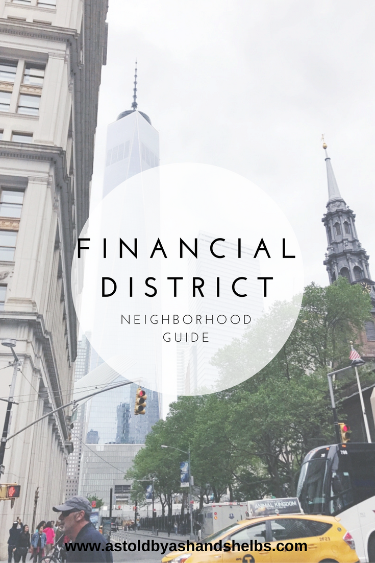 NYC Neighborhood Guide | Financial District