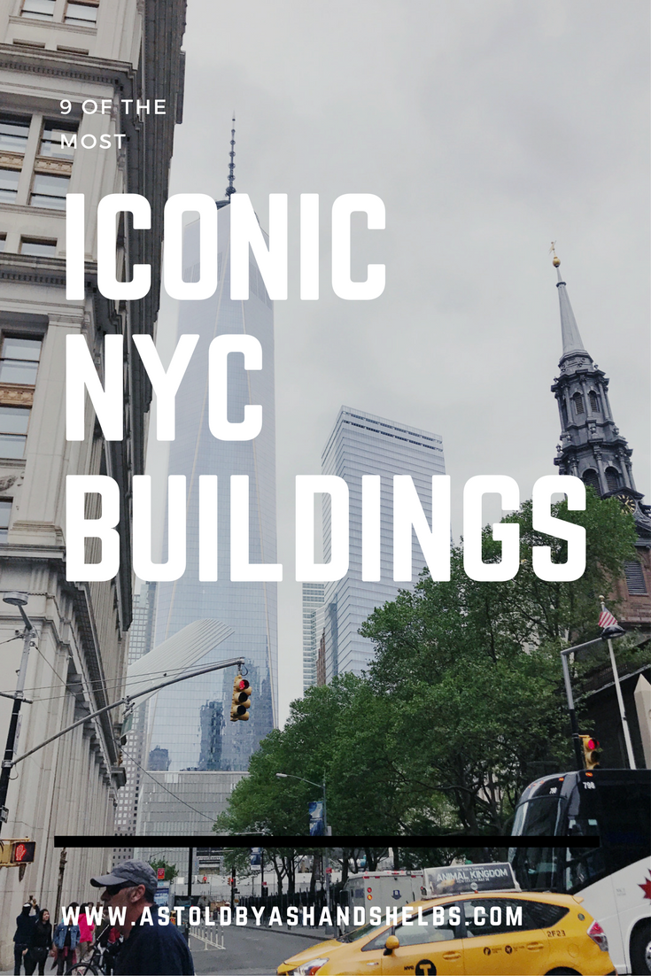 9 Iconic NYC Buildings You Must See