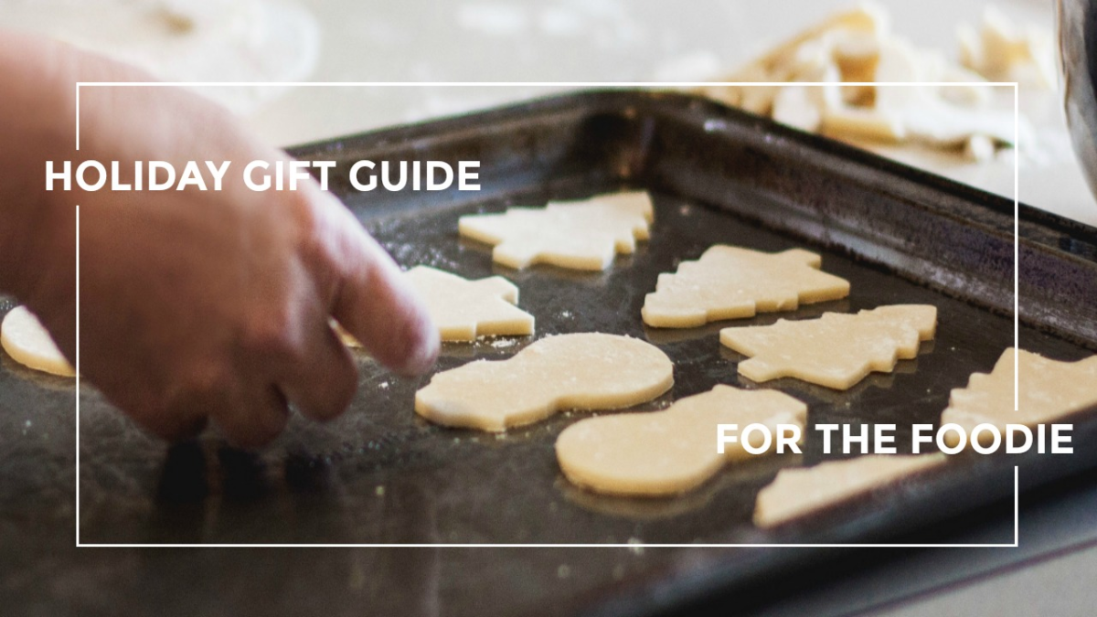 Holiday Gift Guide | For The Foodie