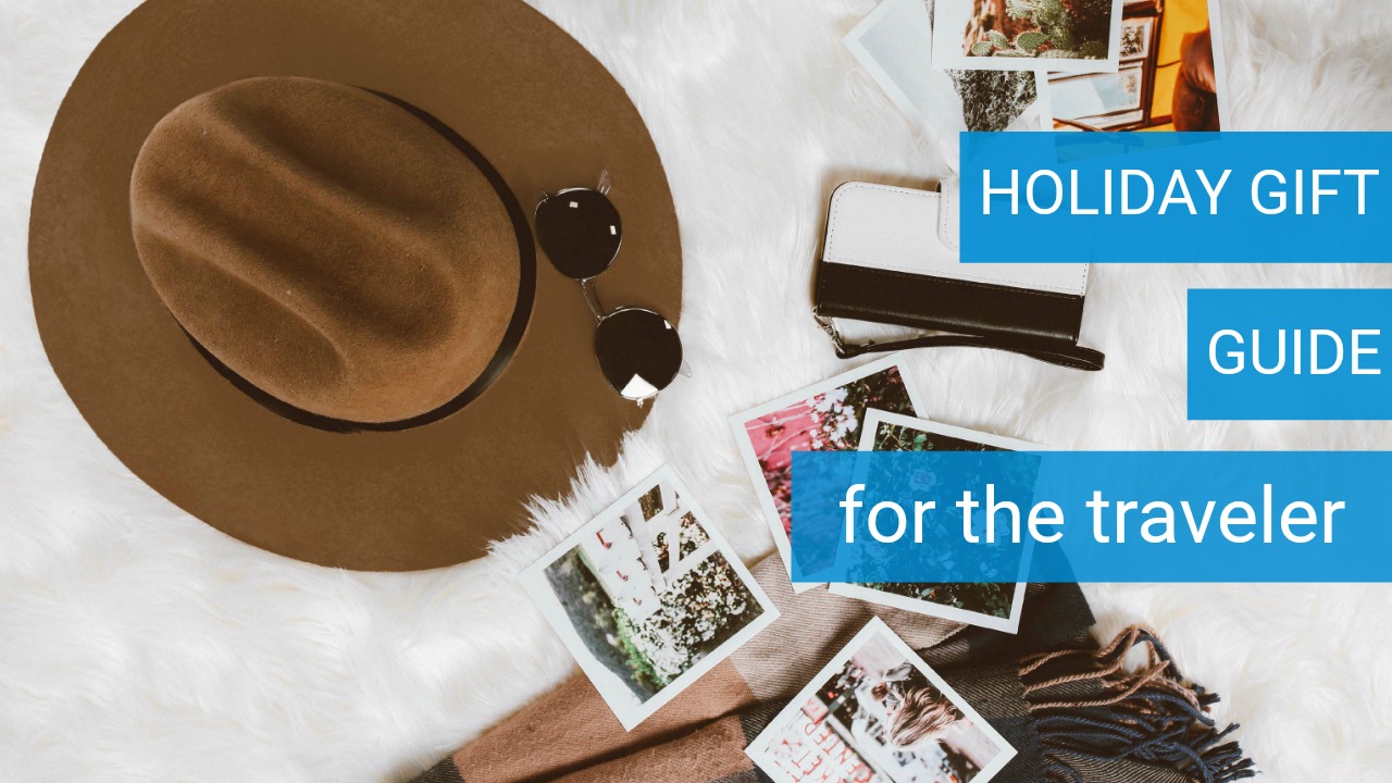 Holiday Gift Guide | For The Traveler